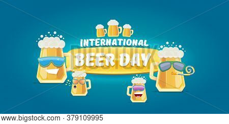 Happy International Beer Day Horizonatal Banner With Cartoon Funny Beer Glass Friends Characters Wit