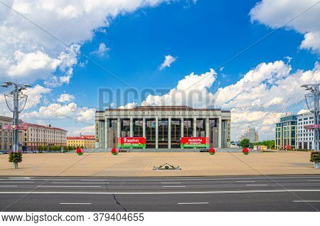Minsk, Belarus, July 26, 2020: Palace Of The Republic Palatial Government Building With Presidential