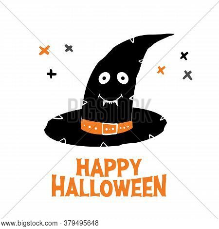 Witch Hat With Cute Smiling Face And Happy Halloween Lettering And Doodle Cross Elements. Holiday Gr