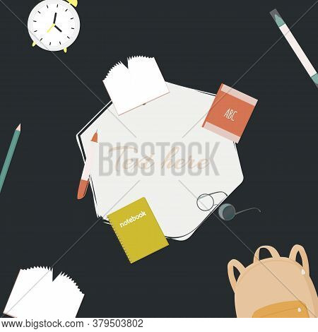 Vector Illustration With School Knapsack, Books, Pencils, Eyeglasses, Alarm Clock And Place For Text