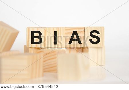 Bias - Word From Wooden Blocks With Letters, Personal Opinions Prejudice Bias Concept, Random Letter