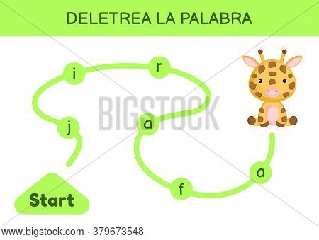 Deletrea La Palabra - Spell The Word. Maze For Kids. Spelling Word Game Template. Learn To Read Word