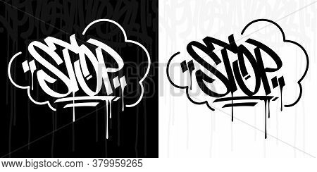Abstract Hip Hop Hand Written Graffiti Style Word Stop Vector