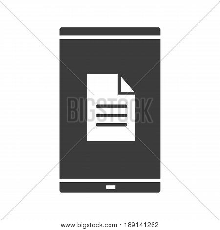 Smartphone document glyph icon. Silhouette symbol. Smart phone with text file. Negative space. Vector isolated illustration