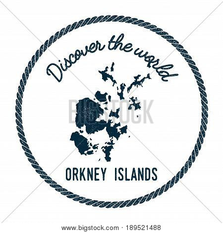 Orkney Islands Map In Vintage Discover The World Insignia. Hipster Style Nautical Postage Stamp, Wit