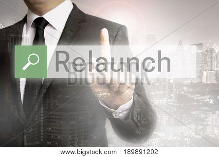 Relaunch browser with business man and city concept.