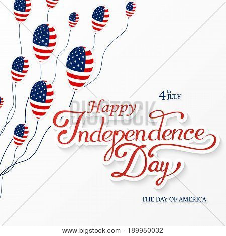 USA Happy Independence day lettering greeting card. Vector illustration with flag, balloon, star for congratulation american