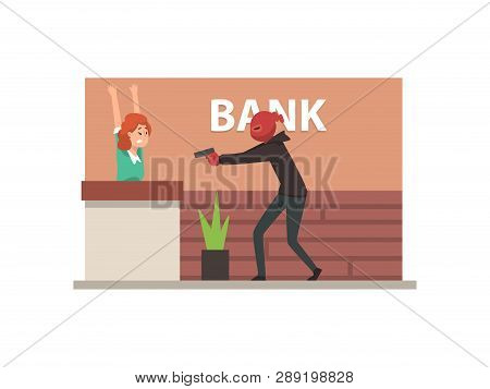 Bank Robbery, Armed Male Thief Threatening Employee Committing Burglary Vector Illustration