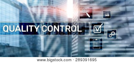 Quality Control And Assurance. Standardisation. Guarantee. Standards. Business And Technology Concep