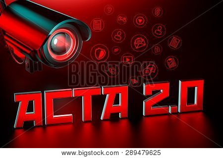 Hostile Cctv Is Keeping Eye On Acta 2.0 Sign. United Europe Parlament Regulation That Can Change Int