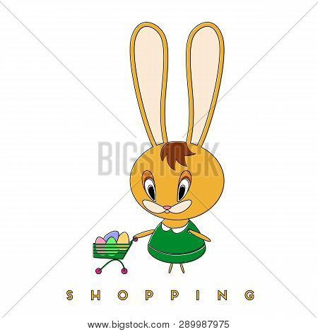 Rabbit Buys Easter Eggs. The Easter Bunny Enjoys Spring Shopping And Prepares For Easter. Vector Ill