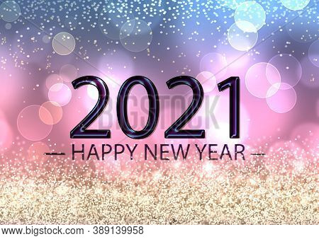 Happy New 2021 With Glitter On The Bokeh Background