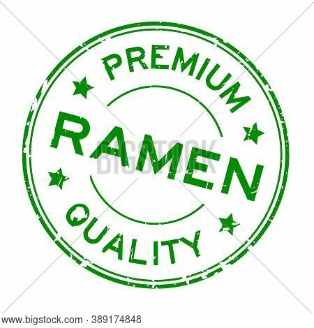 Grunge Green Premium Quaity Ramen Word Round Rubber Seal Stamp On White Background