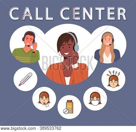 Call Center Concept Design. Hotline Workers Advise Customers On Urgent Health Conditions. Service Li