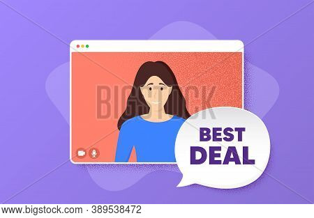 Best Deal. Video Conference Online Call. Special Offer Sale Sign. Advertising Discounts Symbol. Woma