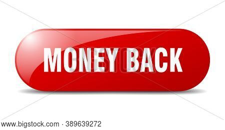 Money Back Button. Money Back Sign. Key. Push Button.