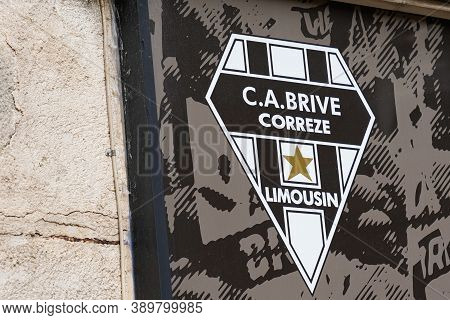 Brive , Correze / France - 10 10 2020 : Ca Brive Correze Limousin Text Sign And Logo On Shop Windows