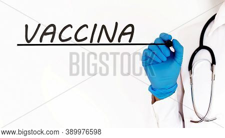 Doctor Writing Text Vaccina Medical Concept On White Background