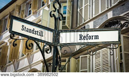 Street Sign The Direction Way To Reform Versus Standstill