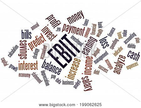 Ebit Earnings Before Interest And Taxes, Word Cloud Concept 3
