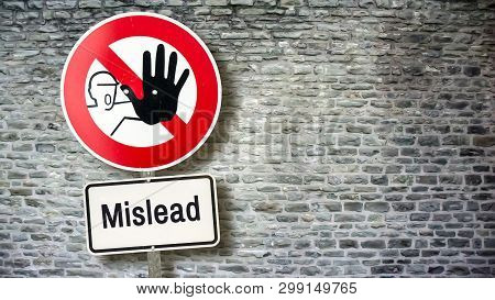 Street Sign The Direction Way To Consultation Versus Mislead