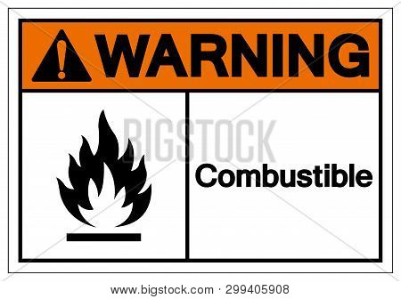 Warning Combustible Symbol Sign, Vector Illustration, Isolate On White Background Label. Eps10