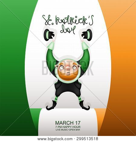 Postcard, Flyer, Invitation To A Holiday Or A Party. Greeting Inscription, Irish Flag And Character 