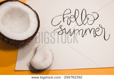 Summer Is Coming Concept.  A White Paper Where Is Wtitten With Nice Handwriting - Hello Summer. Summ