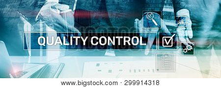 Quality Control And Assurance. Standardisation. Guarantee. Standards. Business And Technology Concep