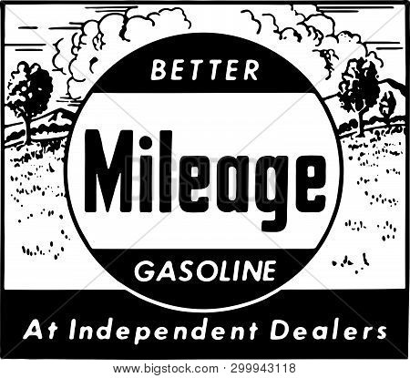 Better Mileage Gasoline - Retro Ad Art Banner