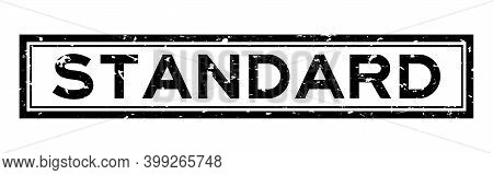 Grunge Black Standard Word Square Rubber Seal Stamp On White Background