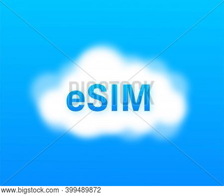 Digital E Sim Chip Motherboard Digital Chip. Modern Icon. White Background. Vector Template. Communi
