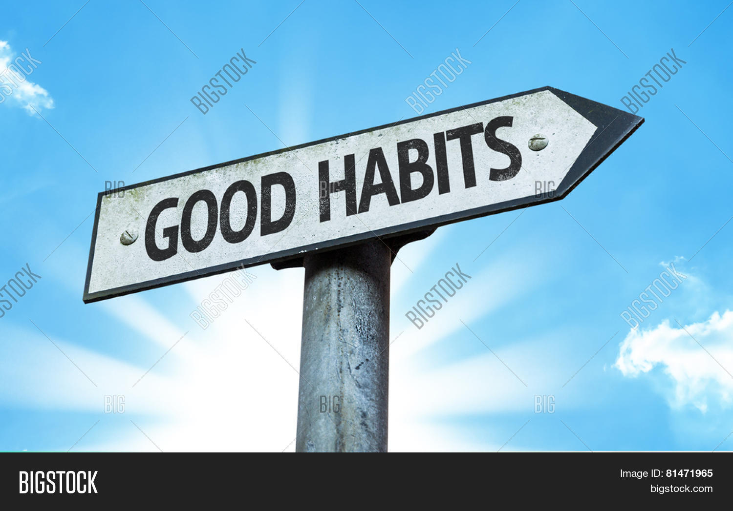 good habits sign with a beautiful day